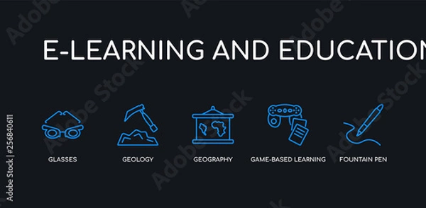 Obraz 5 outline stroke blue fountain pen, game-based learning, geography, geology, glasses icons from e-learning and education collection on black background. line editable linear thin icons.
