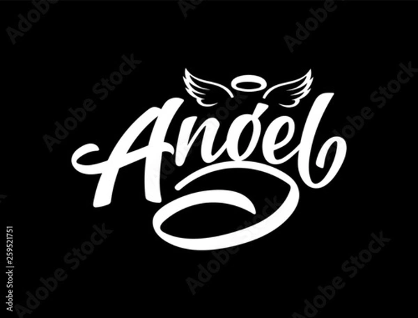 Fototapeta Vector lettering illustration of "Angel" with wings and nimbus text for clothes. Lucky for badge, tag, icon, print. Inspirational quote. Calligraphic background. Celebration typography poster.