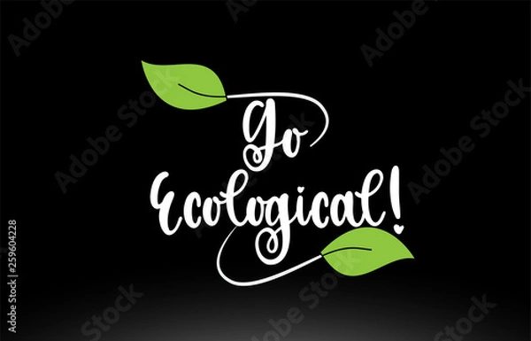 Fototapeta Go Ecological word text with green leaf logo icon design