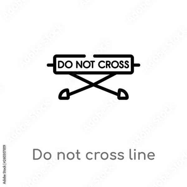 Fototapeta outline do not cross line vector icon. isolated black simple line element illustration from alert concept. editable vector stroke do not cross line icon on white background