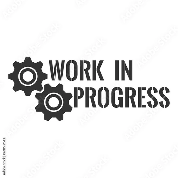 Obraz Work in progress sign