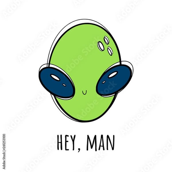 Obraz Vector illustration with an alien. Hey man :) Cartoon style.