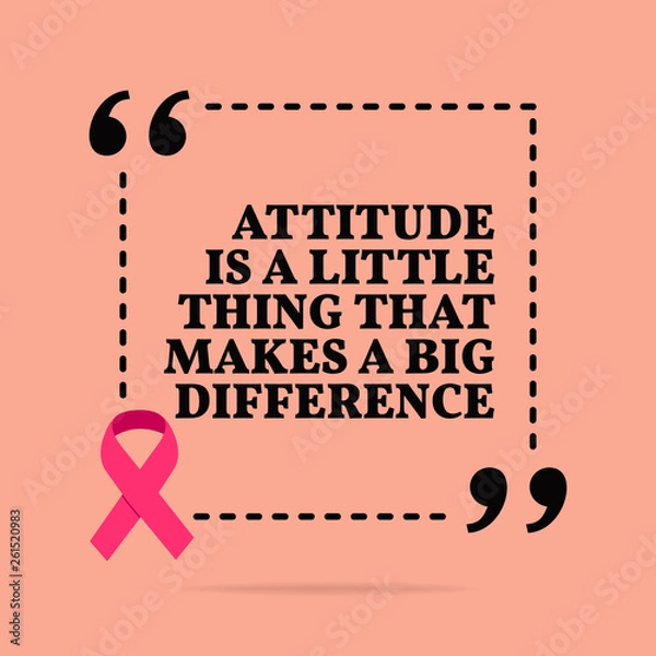 Fototapeta Inspirational motivational quote. Attitude is a little thing that makes a big difference.