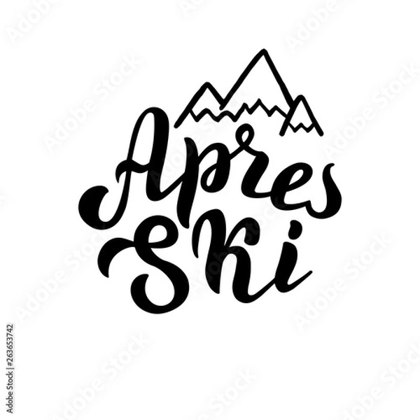 Fototapeta Hand written apres ski logo with mountain silhouette. Vector format.