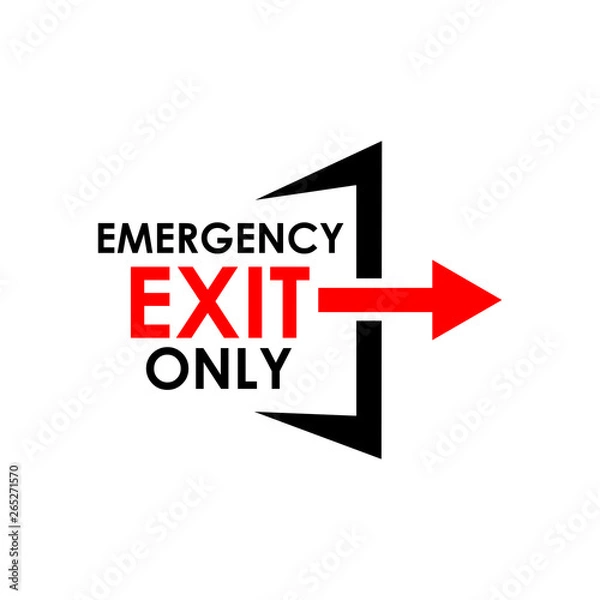 Fototapeta Emergency exit only sign . Creative lettering vector illustration. illustration in vector format.	
