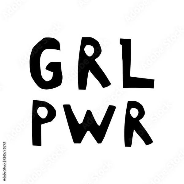 Obraz Grl pwr hand drawn vector lettering. sketch phrase, stylized typography. Print for T-shirt, poster, banner design and other designs. Feminism quote and woman motivational slogan