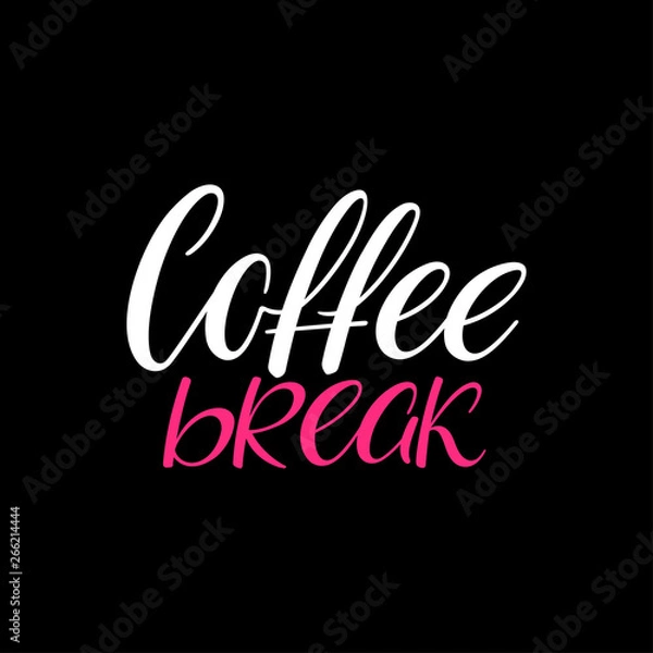 Fototapeta Coffee break calligraphy