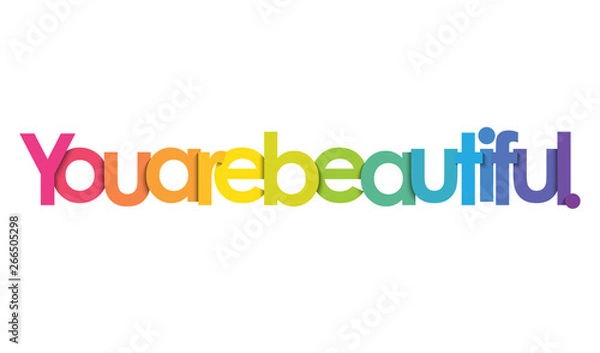 Fototapeta YOU ARE BEAUTIFUL. vector rainbow typography banner