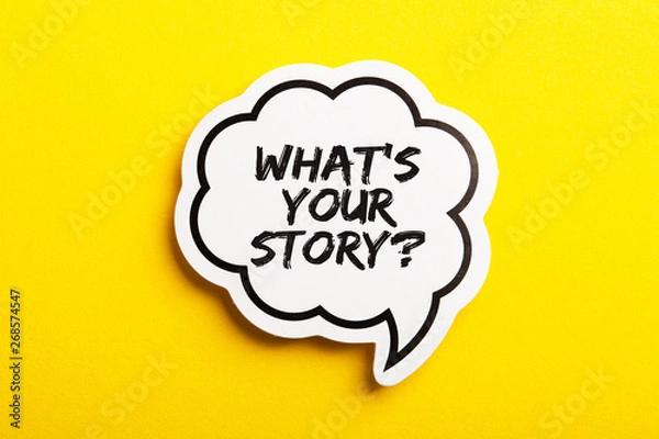 Obraz What Is Your Story Speech Bubble Isolated On Yellow Background