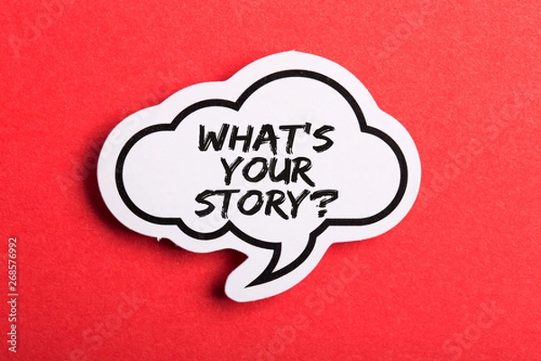 Obraz What Is Your Story Speech Bubble Isolated On Red Background