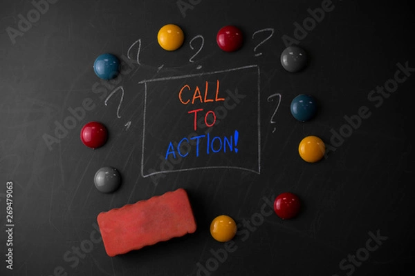 Obraz Writing note showing Call To Action. Business concept for exhortation do something in order achieve aim with problem