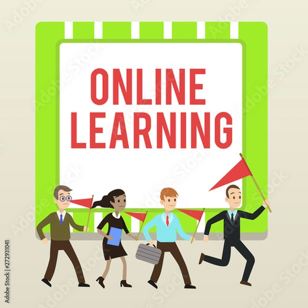 Fototapeta Handwriting text writing Online Learning. Concept meaning Larning with the assistance of the Internet and a computer People Crowd Flags Pennants Headed by Leader Running Demonstration Meeting.