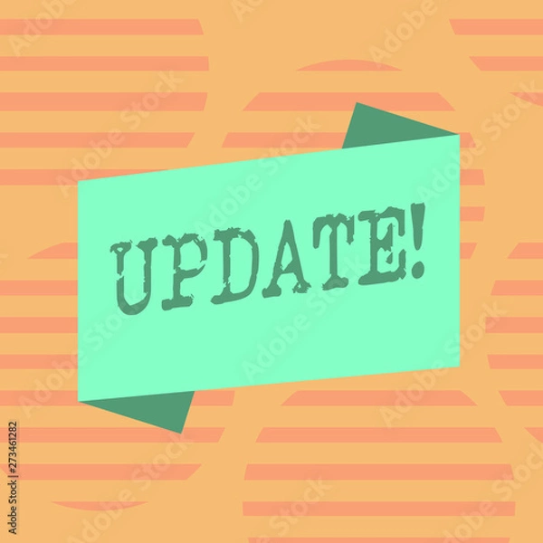 Fototapeta Word writing text Update. Business photo showcasing Up to date with latest developments updated Blank Color Folded Banner Strip Flat Style photo for Announcement Poster