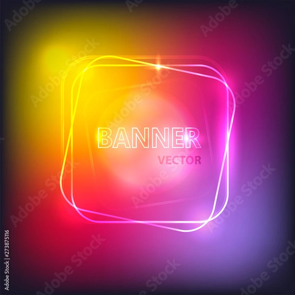 Obraz Glowing neon banner for design. Vector Background