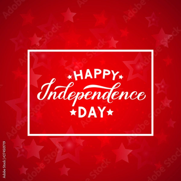 Fototapeta Happy Independence Day calligraphy hand lettering on red background. 4th of July celebration poster vector illustration. Easy to edit template for logo design, greeting card, banner, flyer, etc. 