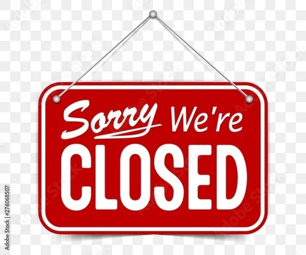 Obraz Red sign Sorry we are closed