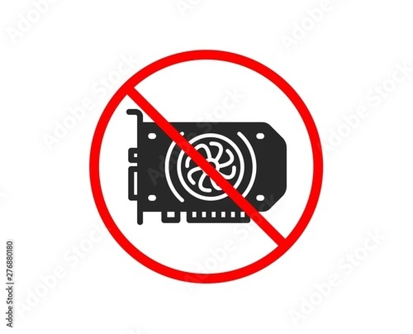 Obraz No or Stop. Gpu graphic card icon. Computer component hardware sign. Prohibited ban stop symbol. No gpu icon. Vector
