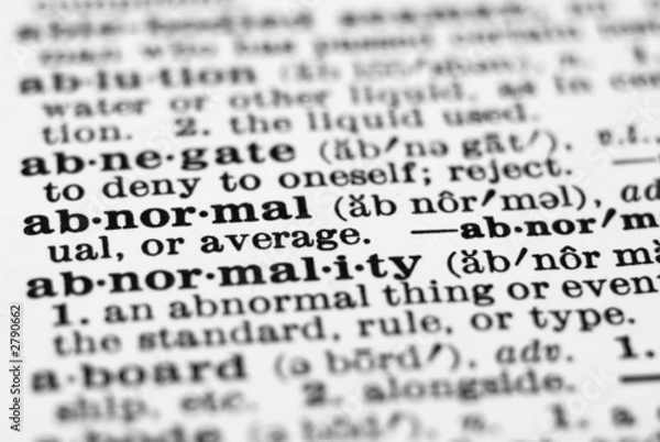 Fototapeta dictionary definition  - abnormal
