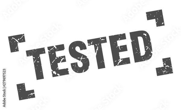 Fototapeta tested stamp. tested square grunge sign. tested