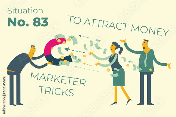 Obraz Flat illustration design for presentation, web, landing page, infographics: cartoon characters men businessmen and women, magnet attracts money. Financial fraud, the fraudster takes the money.