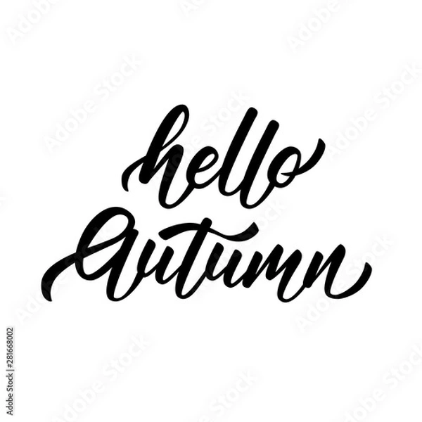 Obraz Hello Autumn - hand lettering inscription on white background. Vector illustration.