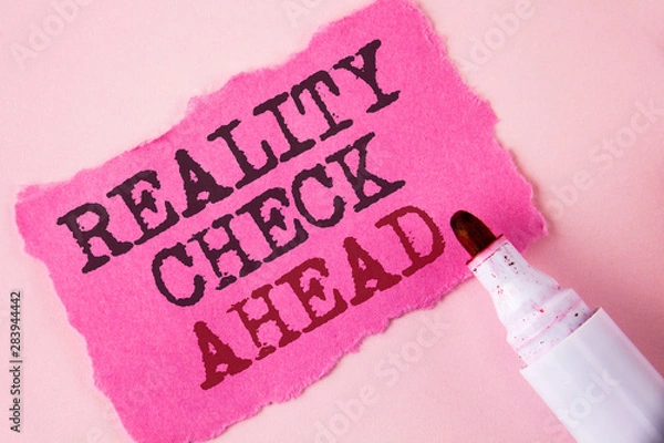 Fototapeta Word writing text Reality Check Ahead. Business concept for Unveil truth knowing actuality avoid being sceptical written Tear Pink Sticky note paper Pink background Marker next to it.