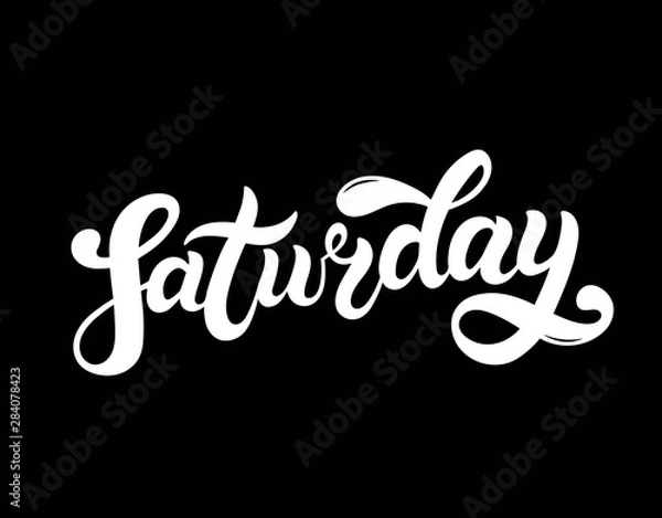 Fototapeta Saturday. Day of the week. Hand drawn lettering. Vector illustration. Best for calendar design