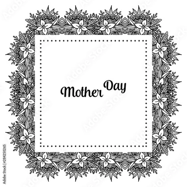 Obraz Pattern card mother day, elegant black white flowers, style vintage frame. Vector