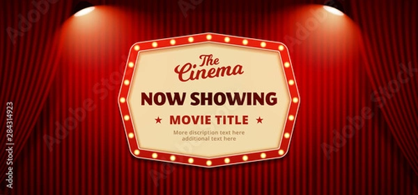 Fototapeta Now showing movie in cinema banner design. Old classic Retro theater billboard sign on theater stage red curtain backdrop with double spotlight vector illustration background template.