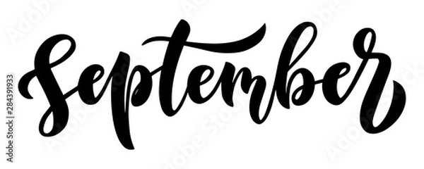 Fototapeta Simple black and white brush handlettering script September for posters, calendars and other