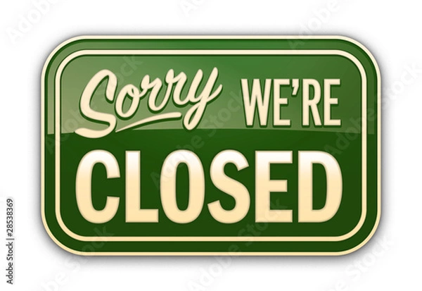Obraz Sorry closed oldstyle green