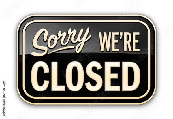 Obraz Sorry Closed Black