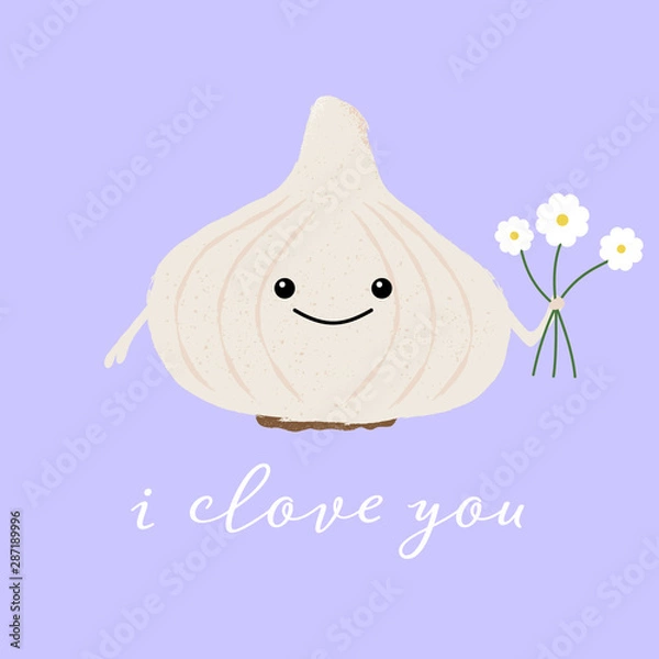 Fototapeta Vector illustration of a cute garlic character with the funny pun 'I clove you'. Cute design concept.