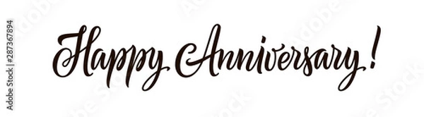 Fototapeta Happy anniversary text isolated on white background. Hand drawn black color lettering for horizontal greeting banner, card, invitation and poster. Calligraphy illustration and quote. Typography