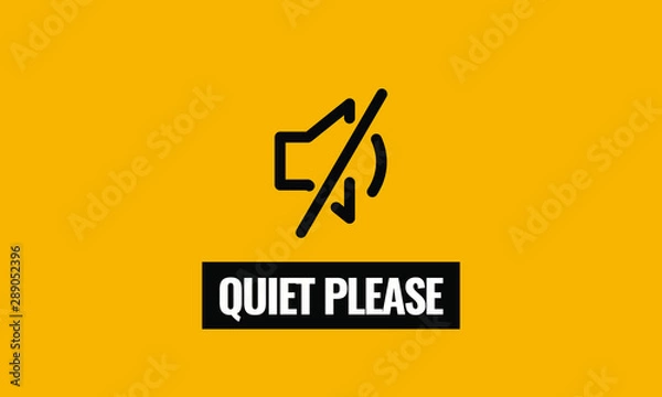 Obraz Quiet Please Vector Sign Board