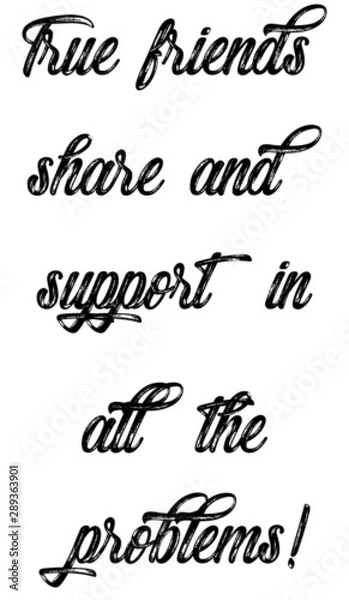 Fototapeta True friends share and support in all the problems!