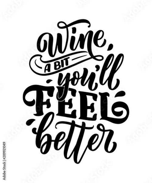 Fototapeta Wine lettering composition in modern style. Alcohol beverage bar drink concept. Vintage typography for print or poster. Vector