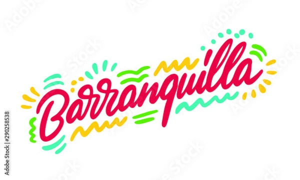 Obraz Barranquilla, text design. Vector calligraphy. Typography poster. Usable as background.