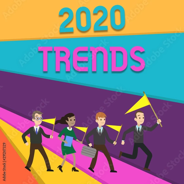 Fototapeta Handwriting text writing 2020 Trends. Conceptual photo things that is famous for short period of time in current year People Crowd Flags Pennants Headed by Leader Running Demonstration Meeting