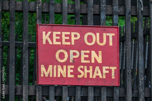 Fototapeta Warning sign, Keep Out Open Mine Shaft