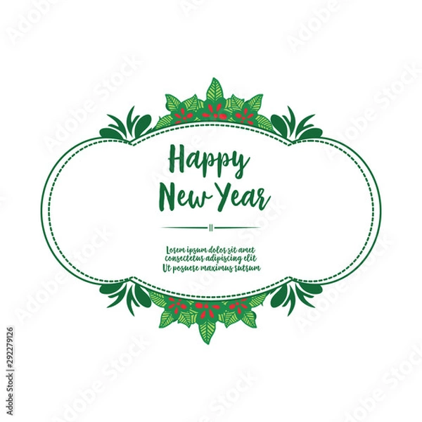 Fototapeta Place for your text, happy new year, with ornate of green leafy flower frame. Vector