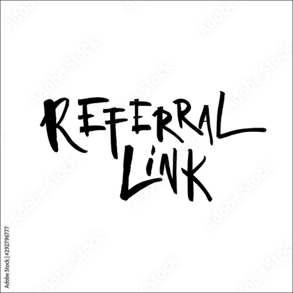 Obraz Refer a friend vector lettering. Referral marketing phrase isolated on white background. Handwritten brush pen calligraphy poster for loyalty program. Attract customers flyer. Start referring, invite