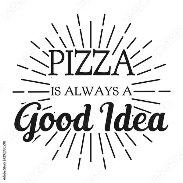Fototapeta Pizza is always a Good Idea. Square frame banner. Vector illustration.