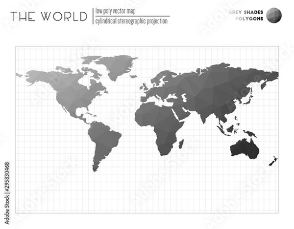 Fototapeta World map in polygonal style. Cylindrical stereographic projection of the world. Grey shades colored polygons. Neat vector illustration.