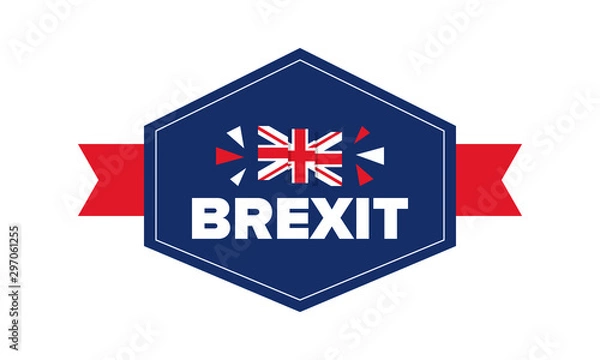 Obraz Brexit poster. UK leaving EU. Crisis in relations between the United Kingdom and the European Union. Vote for new deal. Brexit without deal. Great Britain and Europe flags. Vector illustration 