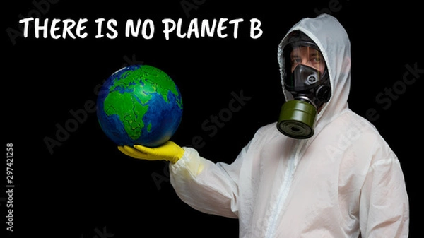 Fototapeta There is no planet B. Environmental Concept