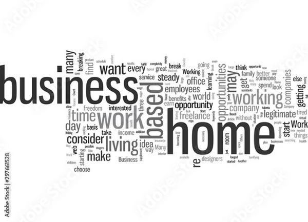 Fototapeta How To Break Into Home Based Business Work