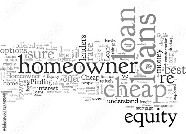 Fototapeta Cheap Homeowner Loan