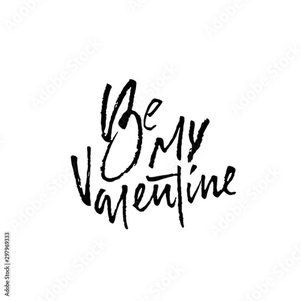 Obraz Be my Valentine. Valentine s typography. Vector illustration of Valentine Greeting Card with heart. Black typography.