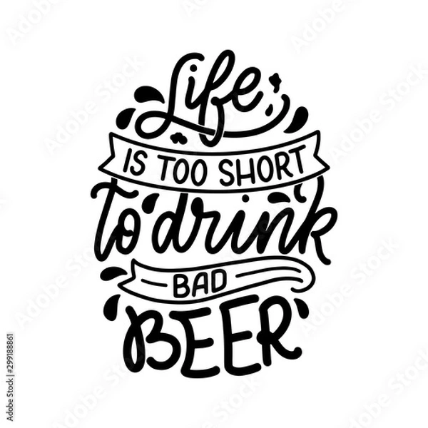 Fototapeta Lettering poster with quote about beer in vintage style. Calligraphic banner and t shirt print. Hand Drawn placard for pub or bar menu design. Vector